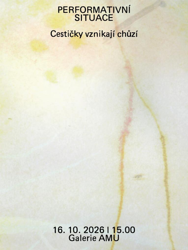 cestičky vznikají chůzí