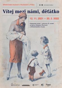 Středočeské muzeum, výstava: Vítej mezi námí, děťátko, 12.11.2021 - 20.2.2022